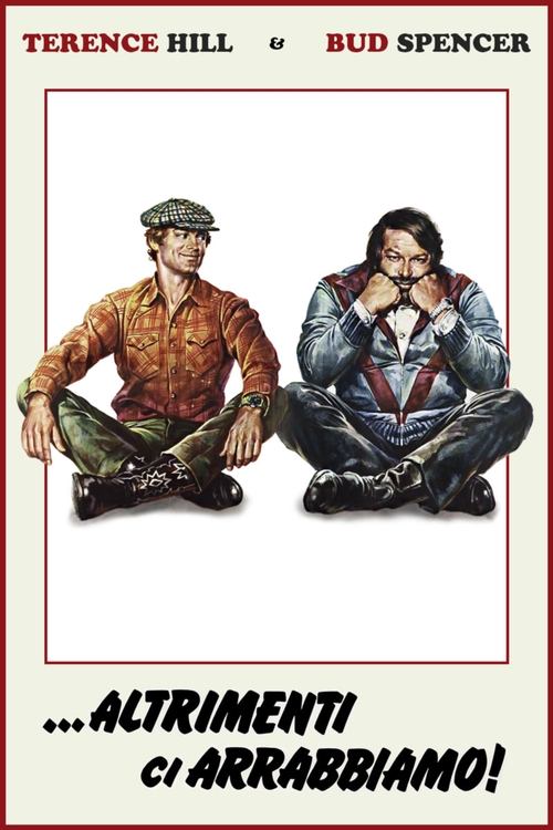 ...altrimenti ci arrabbiamo! (1974) - Stream