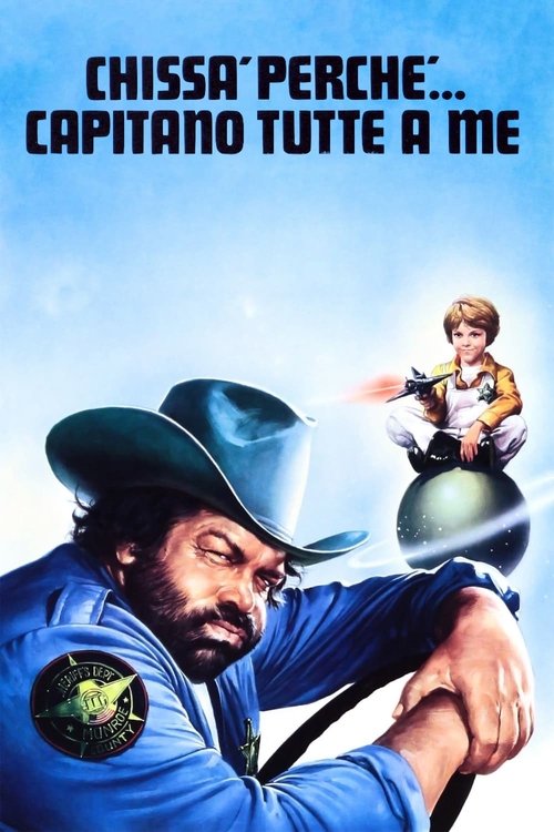 Chissà perché... capitano tutte a me (1980) - Stream