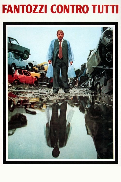 Fantozzi contro tutti (1980) - Stream