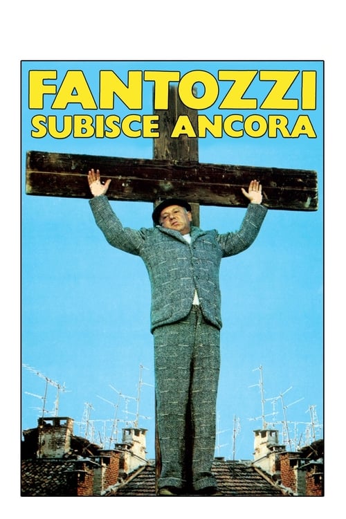 Fantozzi subisce ancora (1983) - Stream