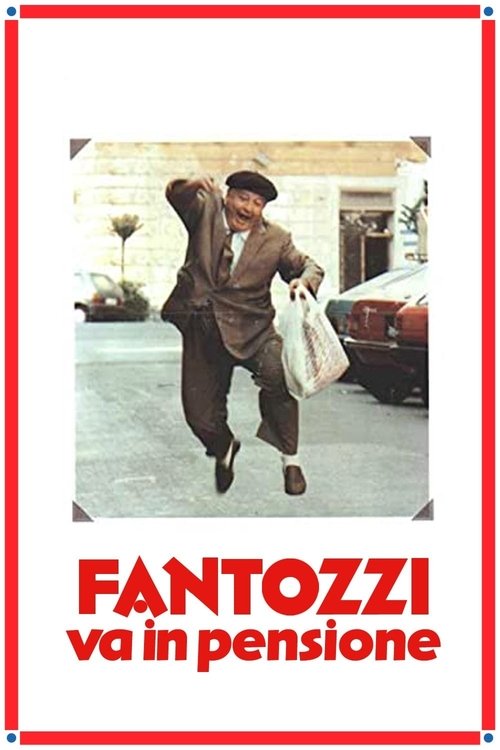 Fantozzi va in pensione (1988) - Stream
