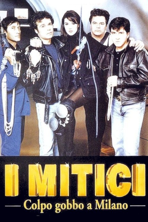 I mitici - Colpo gobbo a Milano (1994) - Stream