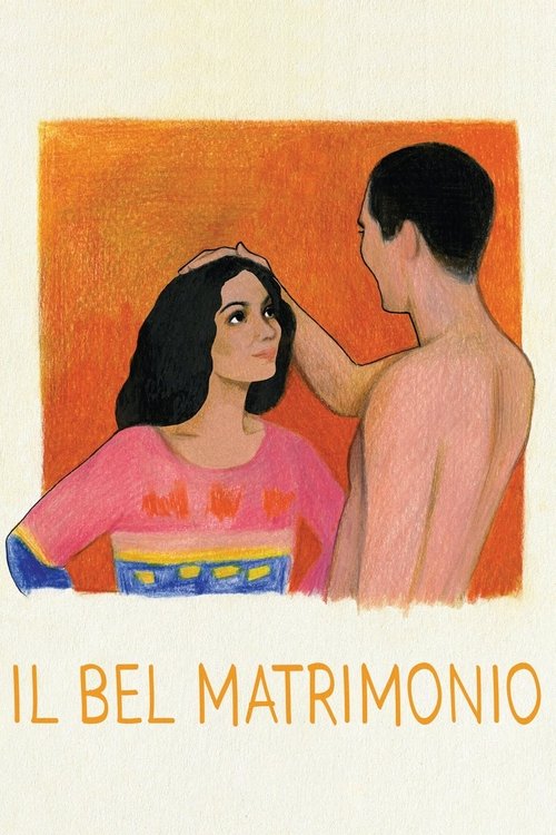 Il bel matrimonio- HD720p