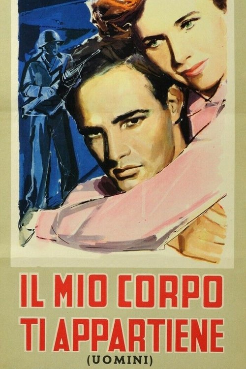 Il mio corpo ti appartiene - Uomini (1950) - Stream