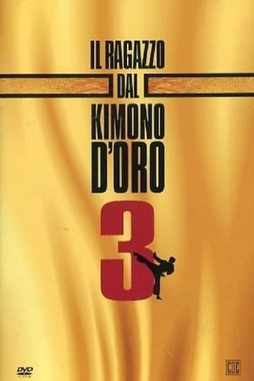 Il ragazzo dal kimono d'oro 3 (1991) - Stream