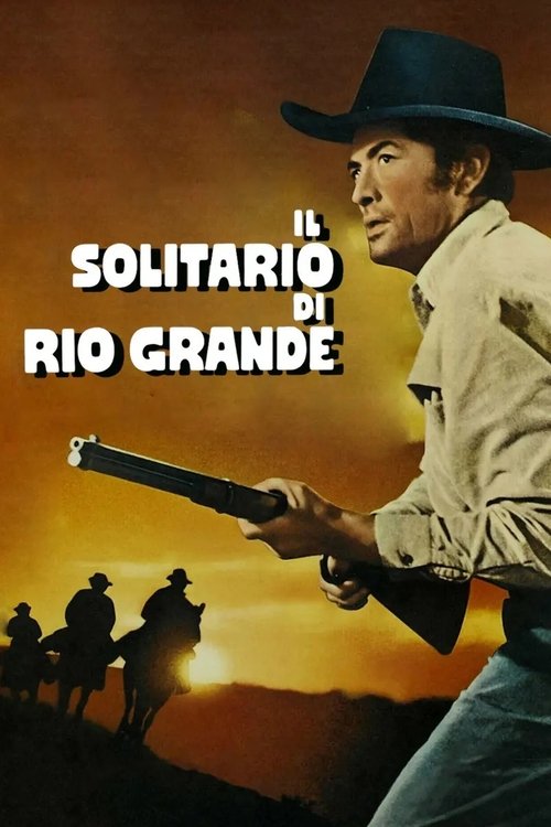 Il solitario di Rio Grande (1971) - Stream