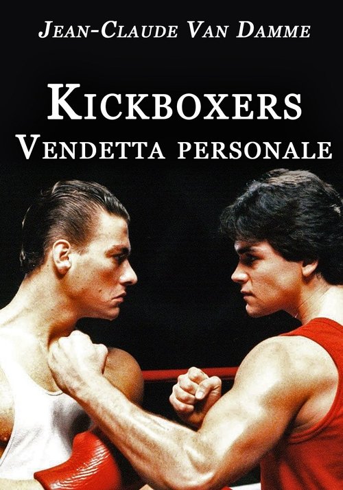 Kickboxers - Vendetta personale (1986) - Stream