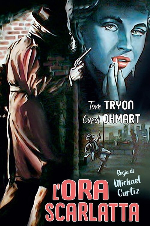 L'ora scarlatta (1956) - Stream