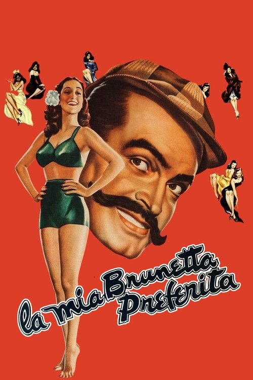 La mia brunetta preferita (1947) - Stream
