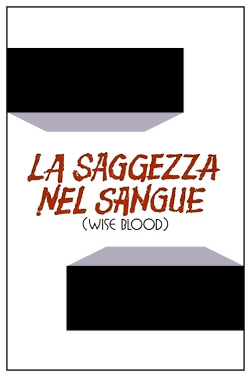 La saggezza nel sangue (1979) - HD720p