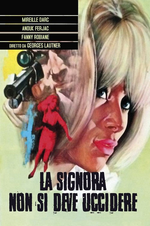 La signora non si deve uccidere (1967) - Stream