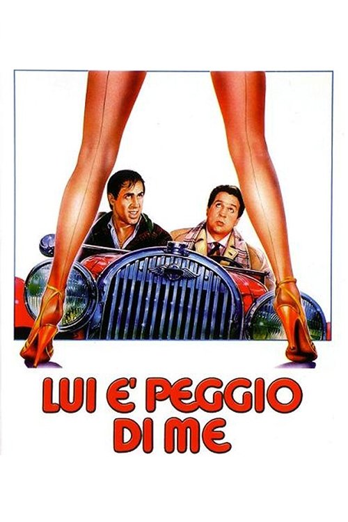 Lui è peggio di me- Stream
