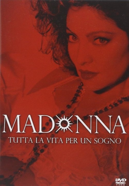 Madonna: tutta la vita per un sogno (1994) - HD720p