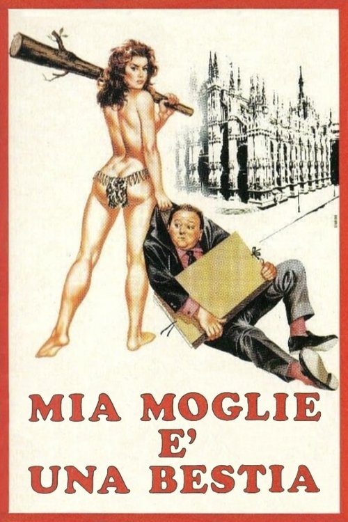 Mia moglie è una bestia (1988) - Stream