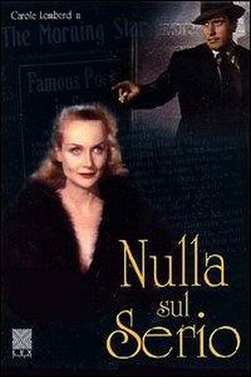 Nulla sul serio (1937) - HD720p