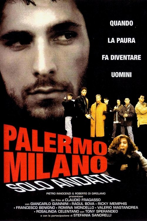 Palermo Milano - Solo andata (1996) - Stream
