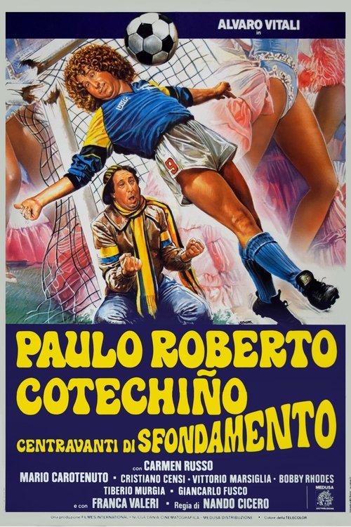 Paulo Roberto Cotechiño centravanti di sfondamento (1983) - DVD9
