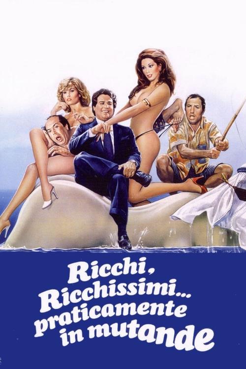 Ricchi, ricchissimi... praticamente in mutande (1982) - DVD9