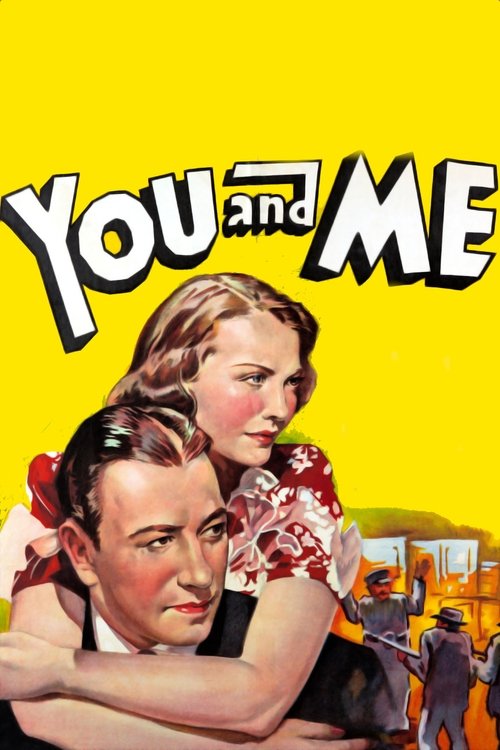 You and Me (1938) - Stream