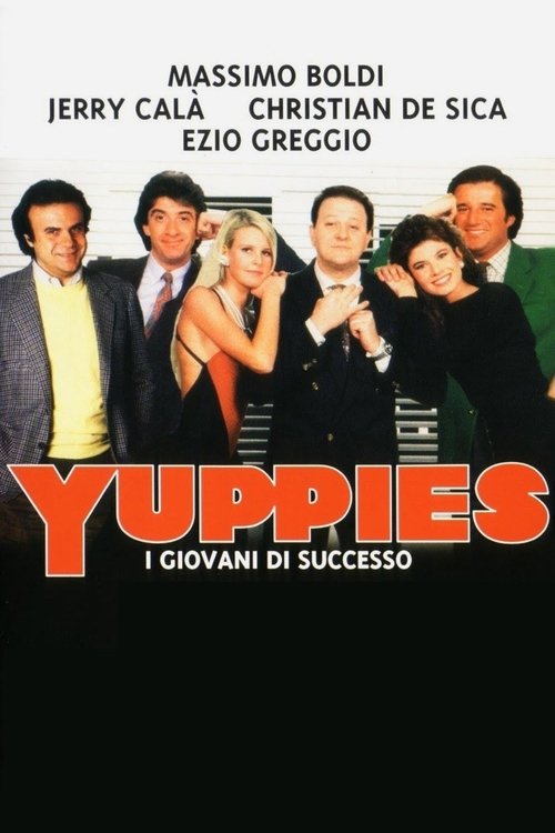 Yuppies - I giovani di successo (1986) - Stream