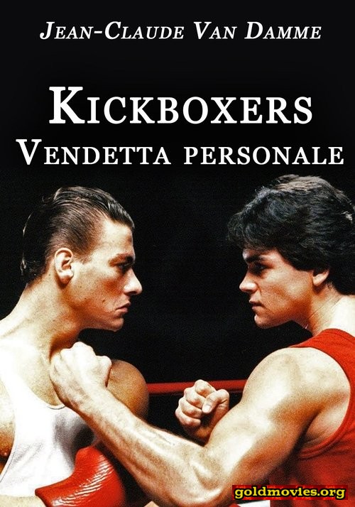 Kickboxers - Vendetta personale (1986)-Stream