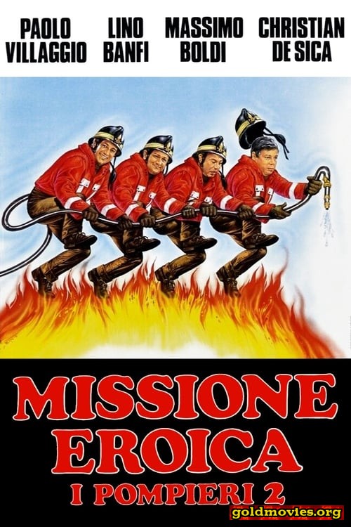 Missione eroica - I pompieri 2 (1987)-Stream