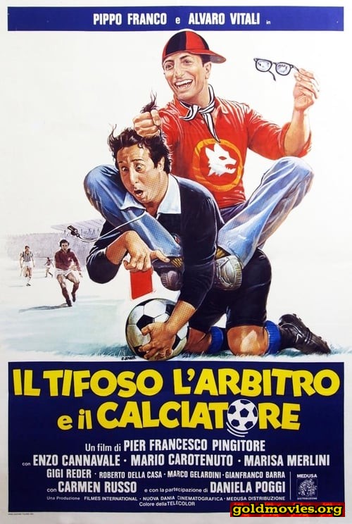 Il tifoso, l'arbitro e il calciatore (1983)-Stream