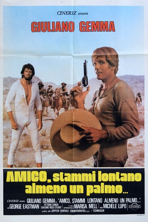 Amico, stammi lontano almeno un palmo- HD720p