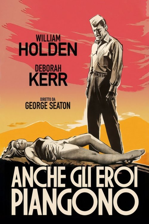 Anche gli eroi piangono (1956) - HD1080p
