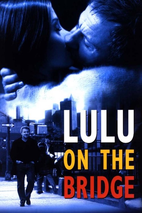 Lulu on the Bridge- Stream