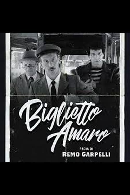 Tre uomini e una gamba: Biglietto Amaro- Stream