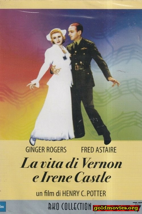 La vita di Vernon e Irene Castle (1939)-HD720p